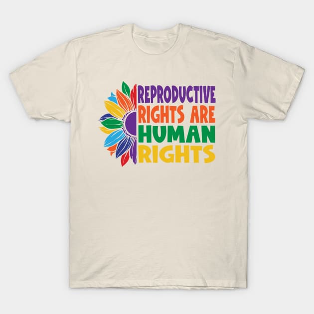 Reproductive Rights are Human Rights T-Shirt by Jas-Kei Designs